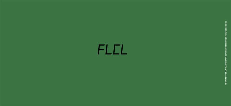 FLCL